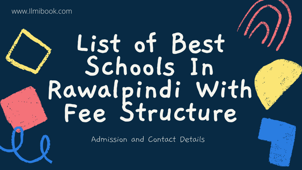 List of Best schools in Rawalpindi with fee structure